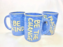 Load image into Gallery viewer, pottery mug BE KIND, FREE SHIPPING