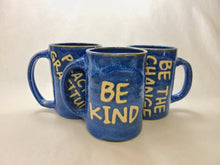 Load image into Gallery viewer, pottery mug BE KIND, FREE SHIPPING