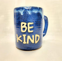 Load image into Gallery viewer, pottery mug BE KIND, FREE SHIPPING