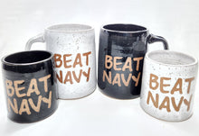 Load image into Gallery viewer, BEAT NAVY / BEAN TAVY mug PRE-ORDER, will ship 4-6 weeks, FREE SHIPPING