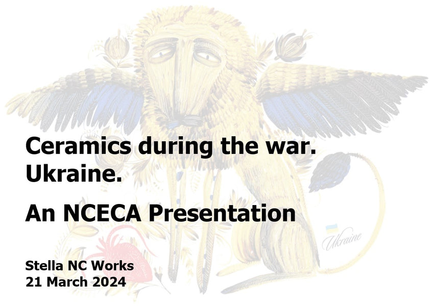 Ceramics during the war. Ukraine. : An NCECA Presentation